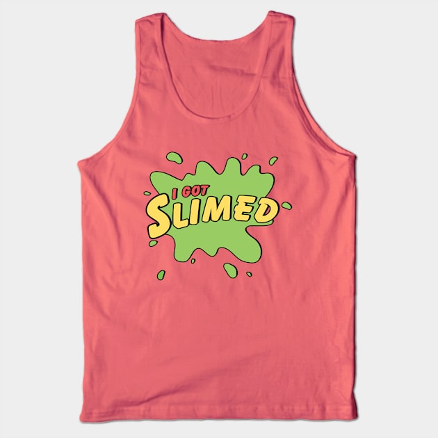 I Got Slimed Tank Top by TheHookshot